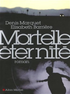 cover image of Mortelle Eternité